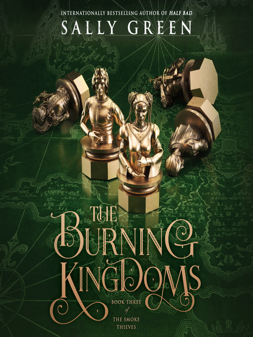 Title details for The Burning Kingdoms by Sally Green - Wait list